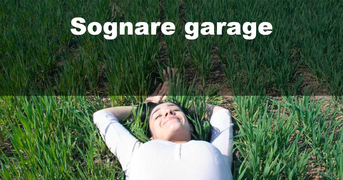 Sognare garage