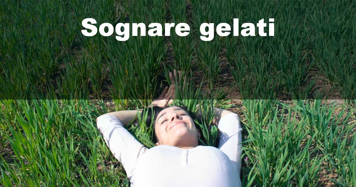 Sognare gelati