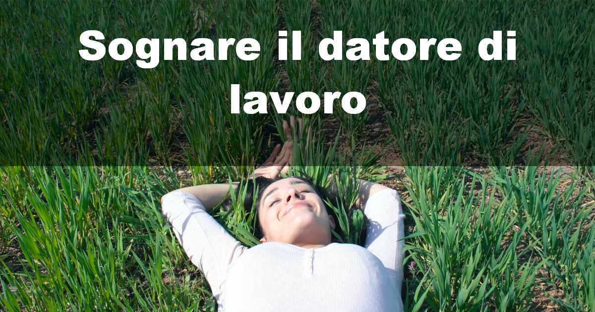 Sognare il datore di lavoro