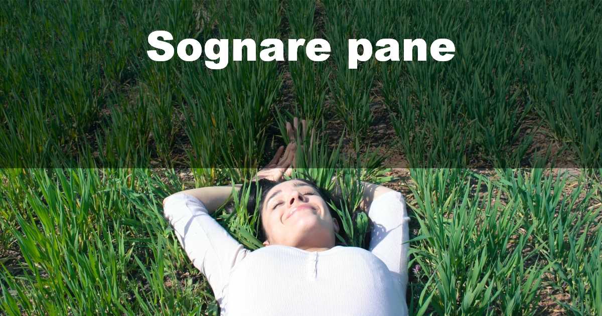 Sognare pane